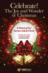 Celebrate! The Joy and Wonder of Christmas SATB Choral Score cover